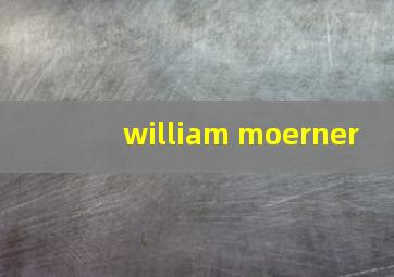 william moerner